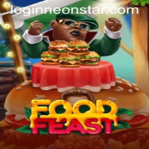 The Ultimate Guide to FoodFeast: Explore the Thrilling World of Neonstar